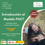 Segunda parte de nuestra formación "Introducción al Modelo PACT."