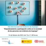 Día Internacional Síndrome de Asperger "Empoderamiento y participación activa en la sociedad de las personas con Síndrome de Asperger".