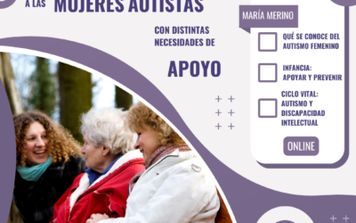 Formación: ¿Qué conocer y cómo acompañar a las mujeres autistas con distintas necesidades de apoyo?