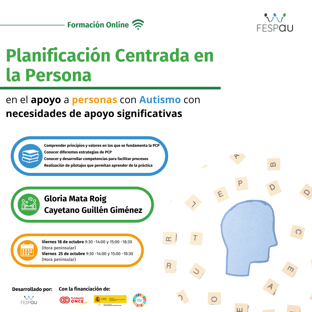 1ª parte Formación “Planificación Centrada en la Persona en el apoyo a personas con autismo con necesidades de apoyo significativas."